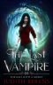 [The Last Vampire 03] • The Girl With a Secret